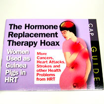 XNk (HRT) F THE HORMONE REPLACEMENT THERAPY HOAXGWomen Used As Guinea Pigs in HRT